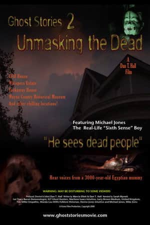 Ghost Stories: Unmasking the Dead