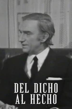 Del dicho al hecho
