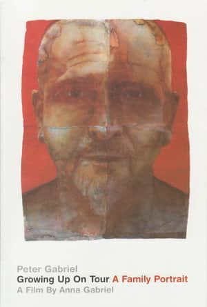 Peter Gabriel - Growing Up on Tour - A Family Portrait