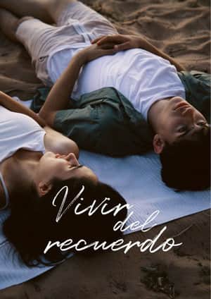 Vivir del recuerdo