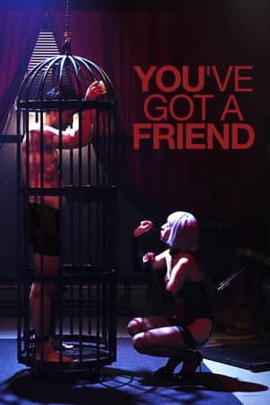 You've Got A Friend