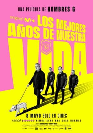 Hombres G: The Best Years of Our Lives