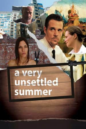 A Very Unsettled Summer