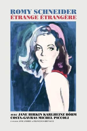 Romy Schneider, étrange étrangère