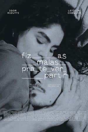 Fiz as malas pra te ver partir