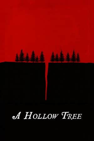 A Hollow Tree
