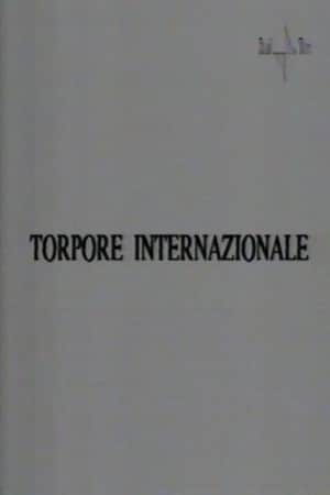 Torpore internazionale