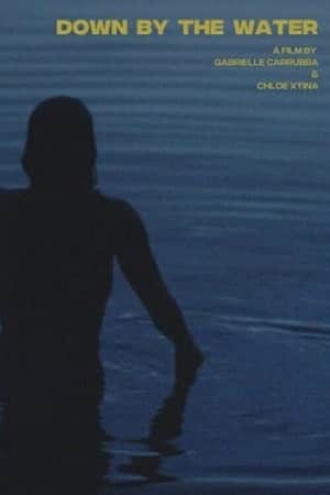 Down by the Water