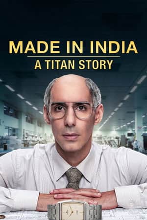 Made in India – A Titan Story