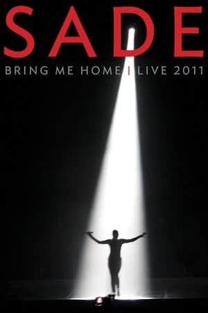 Sade : Bring Me Home