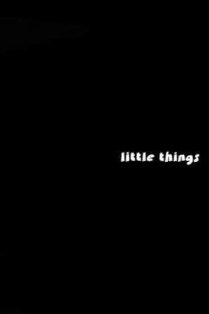 Little Things