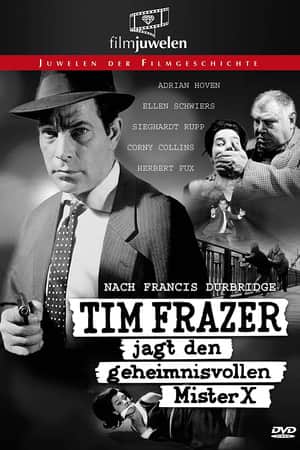 Tim Frazer Hunts the Mysterious Mr. X