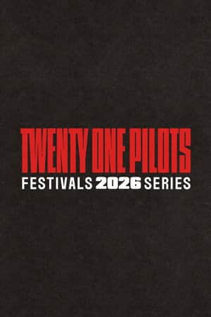Twenty One Pilots: Festivals 2026 Series