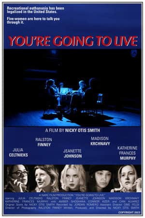 You're Going to Live