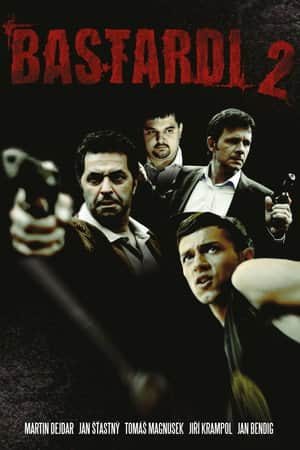 Bastards 2