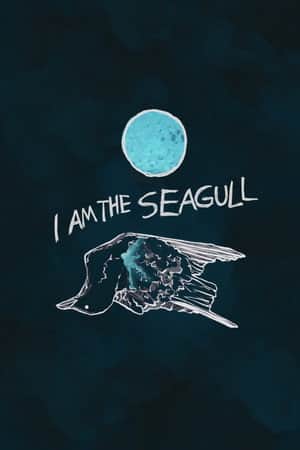 I Am The Seagull