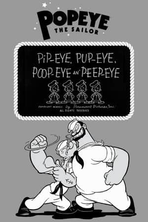 Pip-eye, Pup-eye, Poop-eye an' Peep-eye