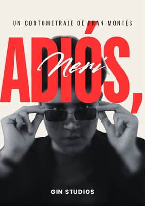 Adiós, Neri
