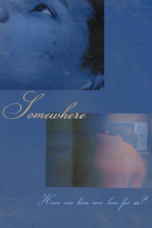 somewhere