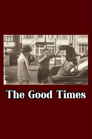 The Good Times