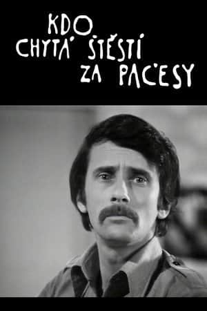 Kdo chytá štěstí za pačesy