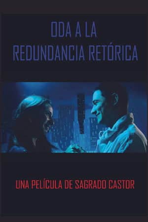 Oda a la redundancia retórica