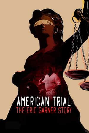American Trial: The Eric Garner Story