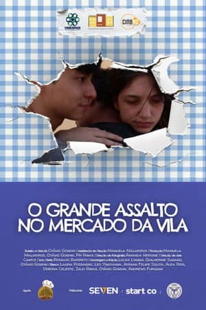O Grande Assalto no Mercado da Vila
