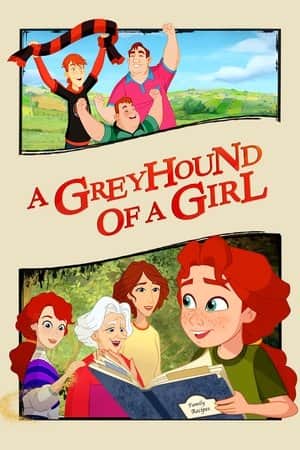 A Greyhound of a Girl