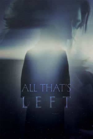 All Thats Left