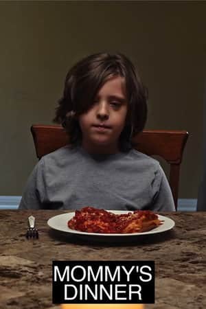 Mommy’s Dinner