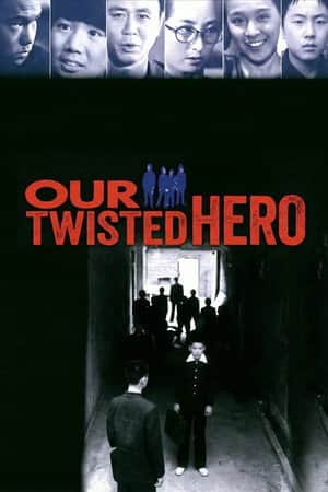 Our Twisted Hero