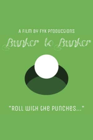 Bunker to Bunker