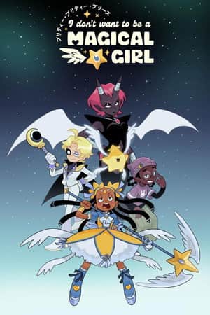 Pretty Pretty Please I Don't Want to Be a Magical Girl