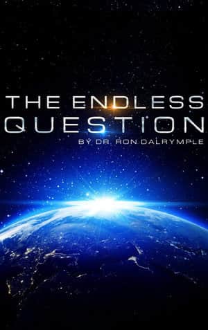 The Endless Question