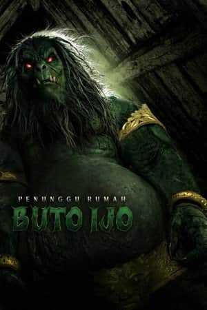 Penunggu Rumah: Buto Ijo