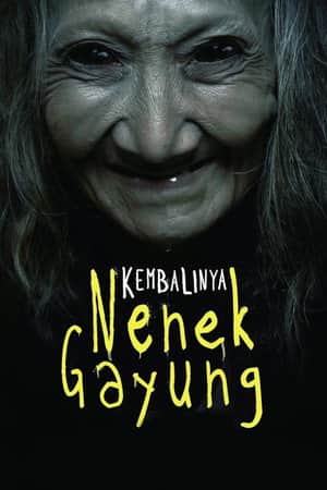 Kembalinya Nenek Gayung