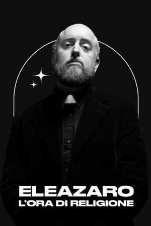 L'Ora di Religione - ELEAZARO