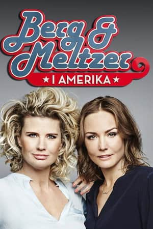 Berg och Meltzer i Amerika