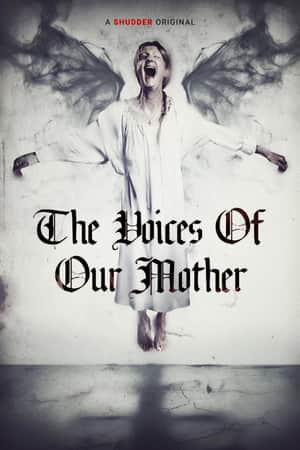 The Voices of Our Mother