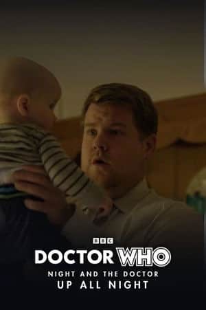 Doctor Who - Night and the Doctor: Up All Night