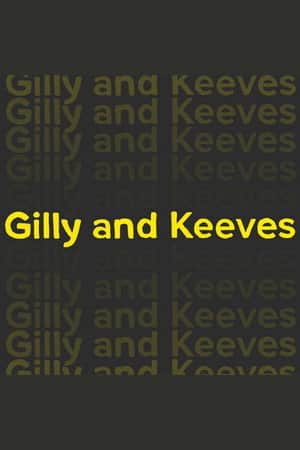 Gilly and Keeves