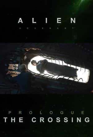 Alien: Covenant - Prologue - The Crossing