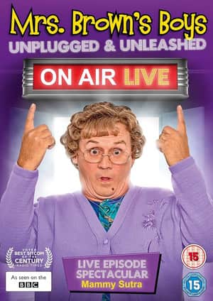 Mrs Brown's Boys Live Episode: Mammy Sutra