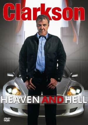 Clarkson: Heaven and Hell