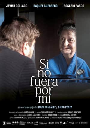 Si no fuera por mí