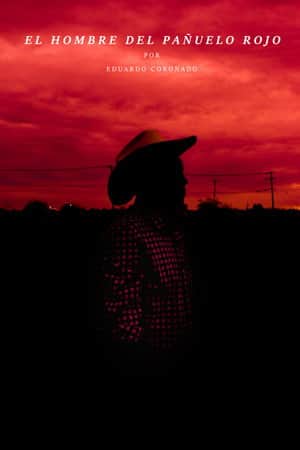 El Hombre Del Pañuelo Rojo