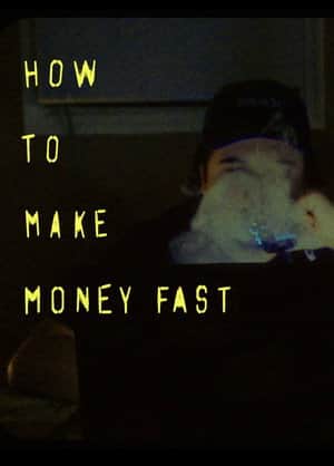 How to make money fast