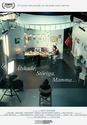 Älskade, störiga, mamma...