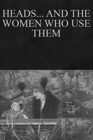 Heads... and the Women Who Use Them